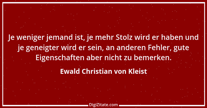 Zitat von Ewald Christian von Kleist 16