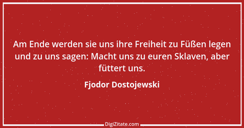 Zitat von Fjodor Dostojewski 98