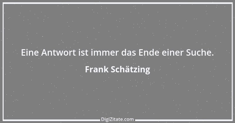 Zitat von Frank Schätzing 10