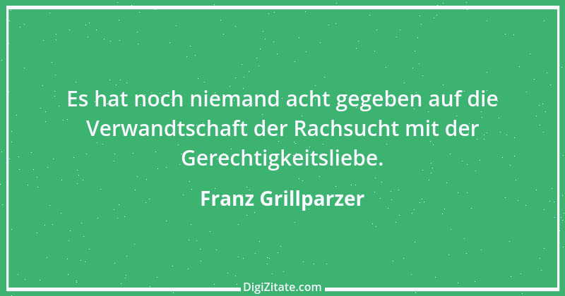 Zitat von Franz Grillparzer 155