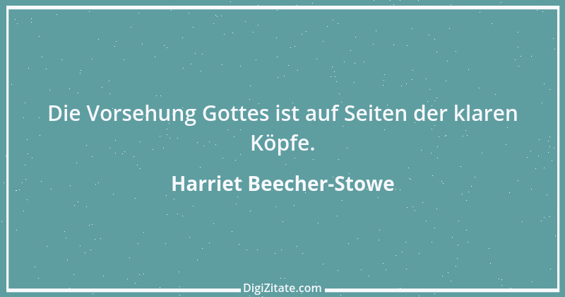 Zitat von Harriet Beecher-Stowe 1