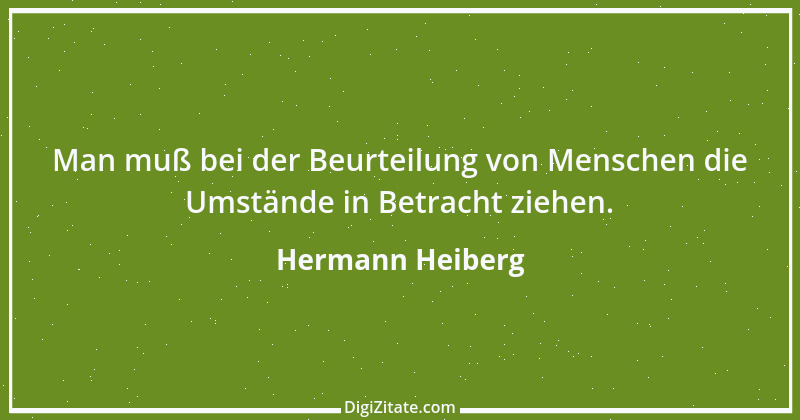 Zitat von Hermann Heiberg 18