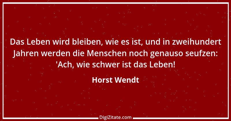 Zitat von Horst Wendt 1