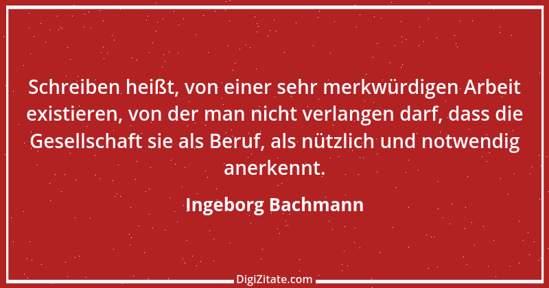 Zitat von Ingeborg Bachmann 1