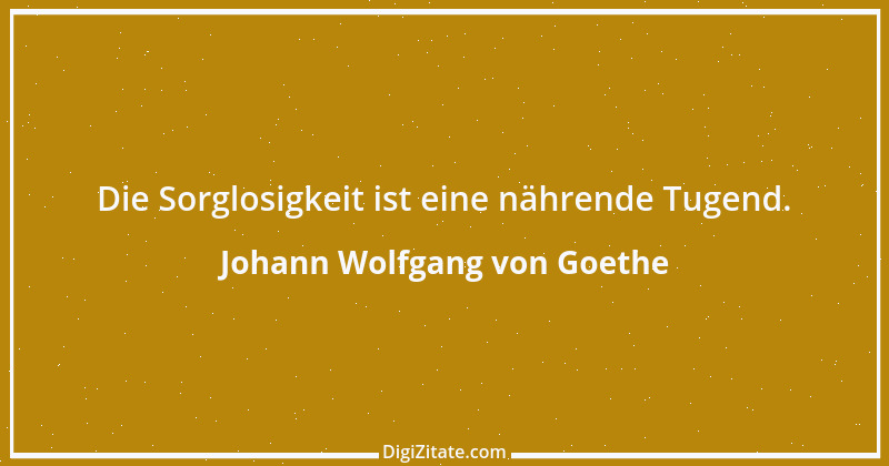 Zitat von Johann Wolfgang von Goethe 4309