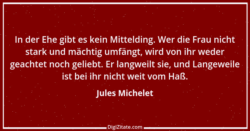 Zitat von Jules Michelet 15