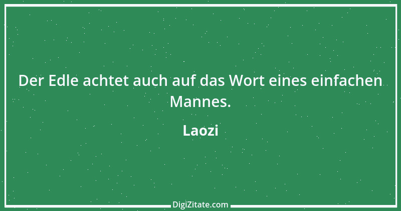 Zitat von Laozi 35