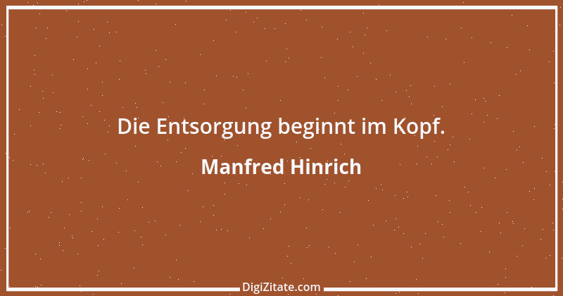 Zitat von Manfred Hinrich 3483