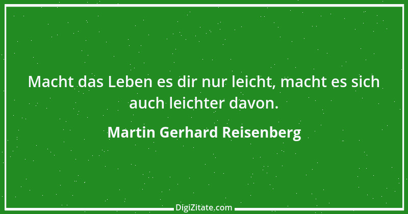 Zitat von Martin Gerhard Reisenberg 2624