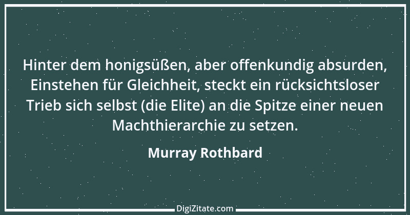 Zitat von Murray Rothbard 1