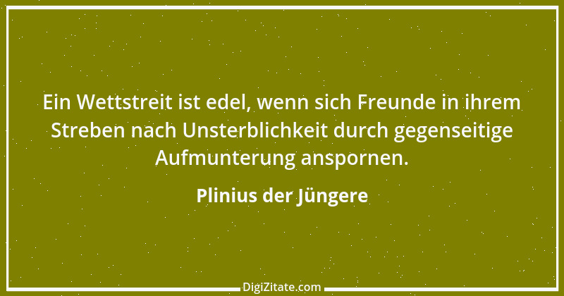 Zitat von Plinius der Jüngere 26