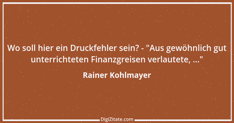 Zitat von Rainer Kohlmayer 149