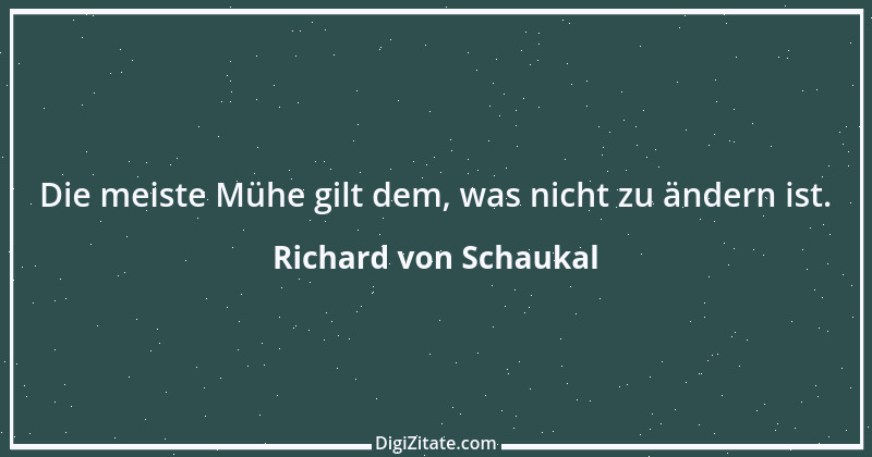 Zitat von Richard von Schaukal 56