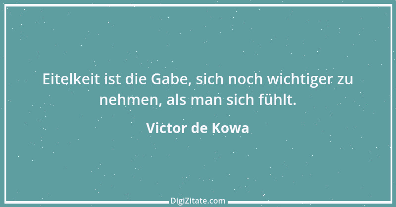 Zitat von Victor de Kowa 10