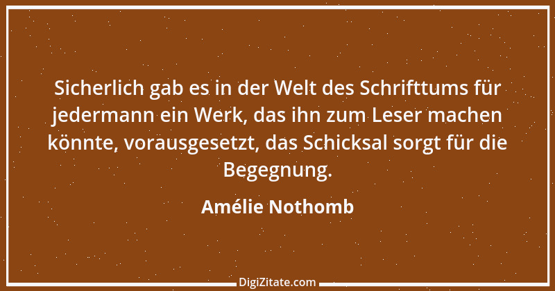 Zitat von Amélie Nothomb 38