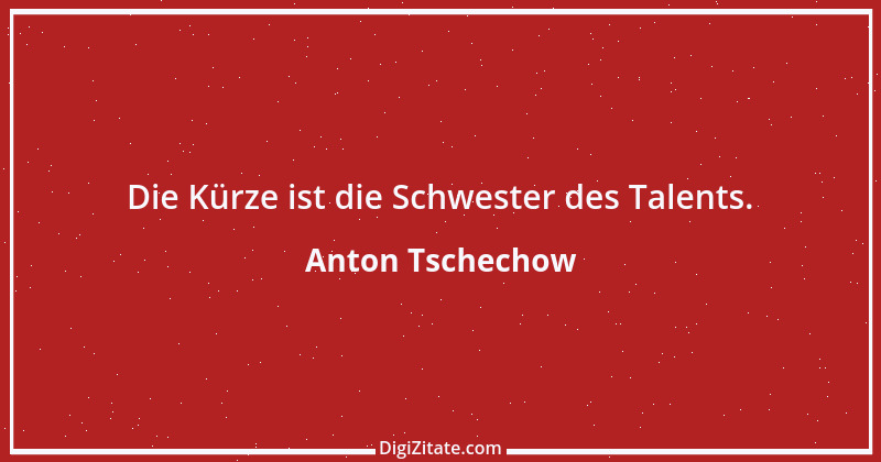 Zitat von Anton Tschechow 43