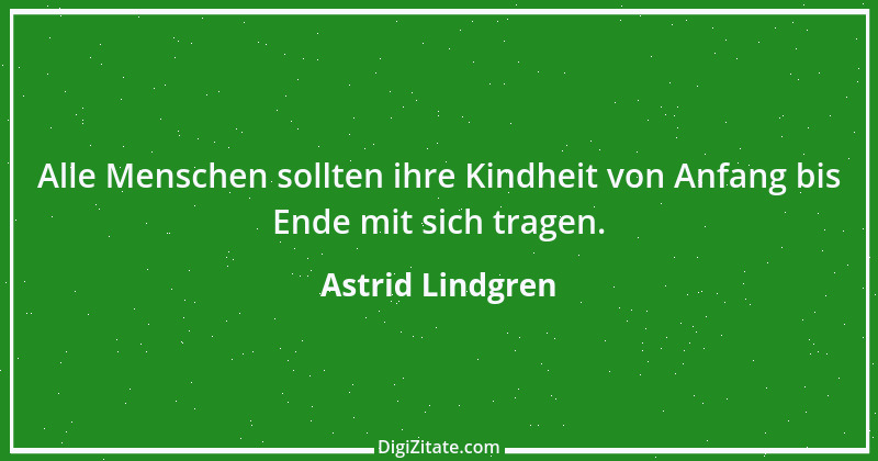 Zitat von Astrid Lindgren 32