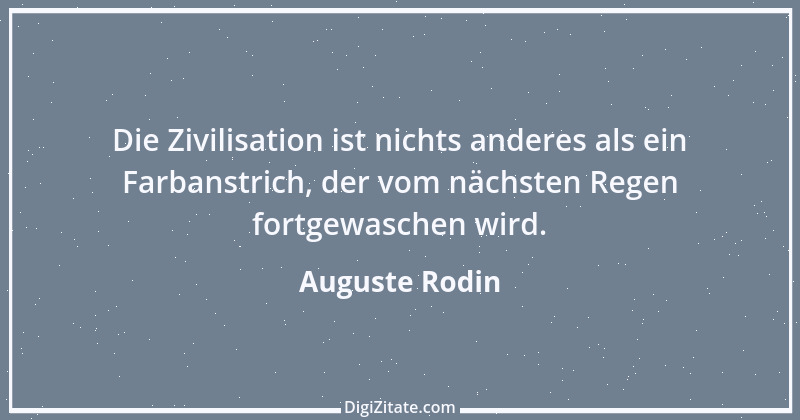 Zitat von Auguste Rodin 11