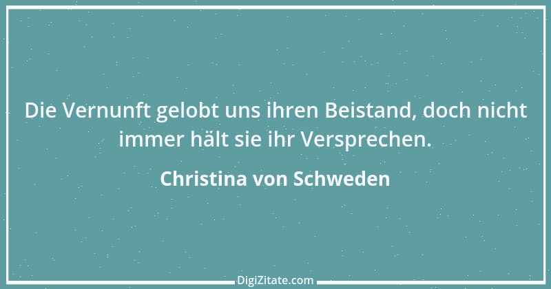 Zitat von Christina von Schweden 42