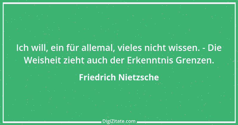 Zitat von Friedrich Nietzsche 247