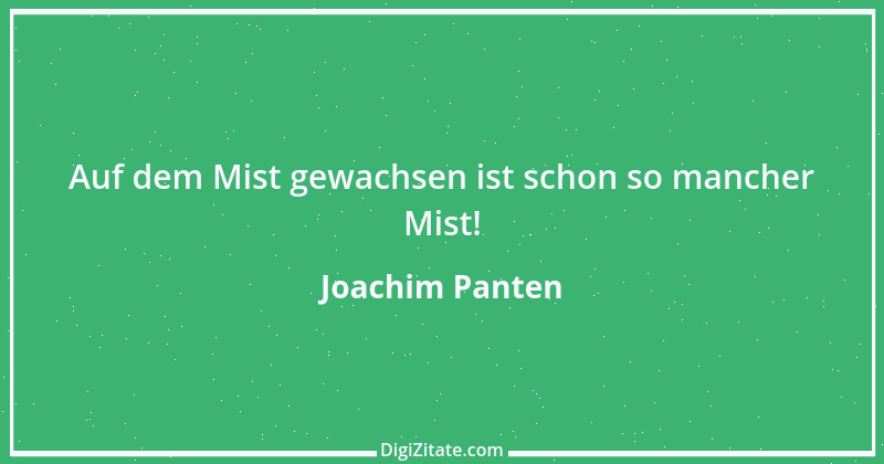 Zitat von Joachim Panten 137