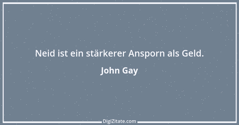 Zitat von John Gay 1