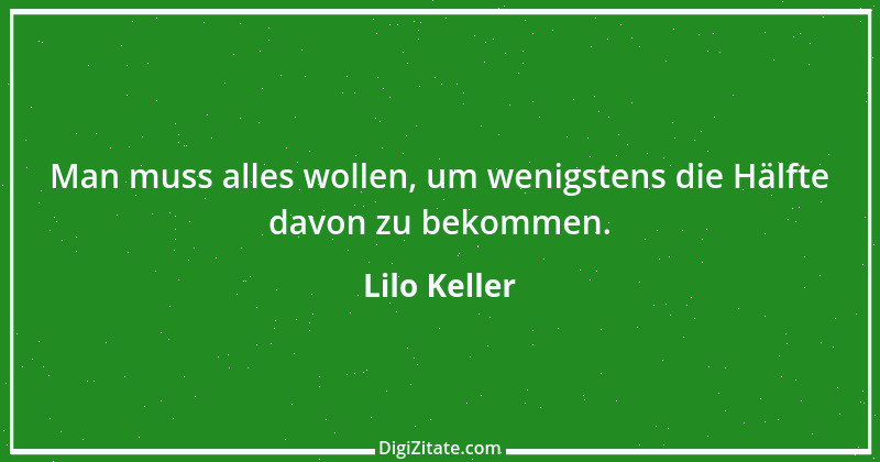 Zitat von Lilo Keller 10