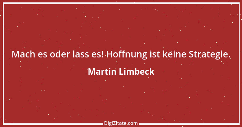 Zitat von Martin Limbeck 1