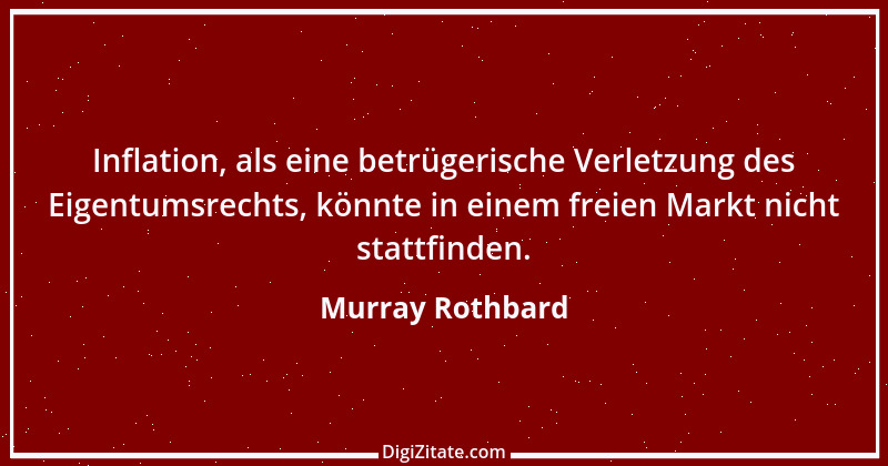 Zitat von Murray Rothbard 2