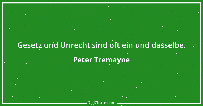 Zitat von Peter Tremayne 131