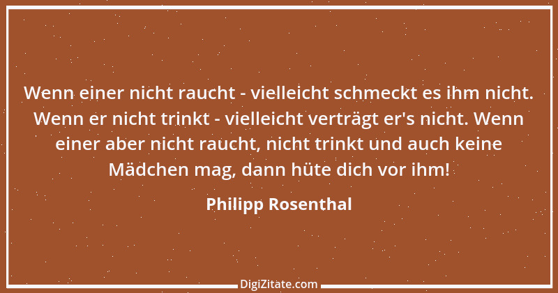 Zitat von Philipp Rosenthal 1