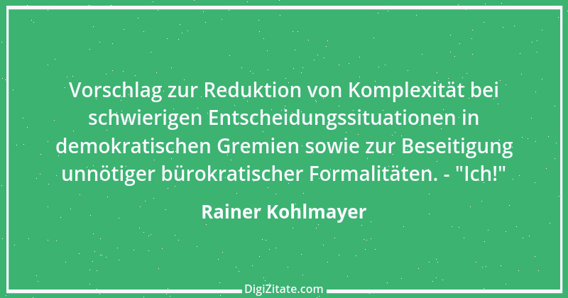 Zitat von Rainer Kohlmayer 150