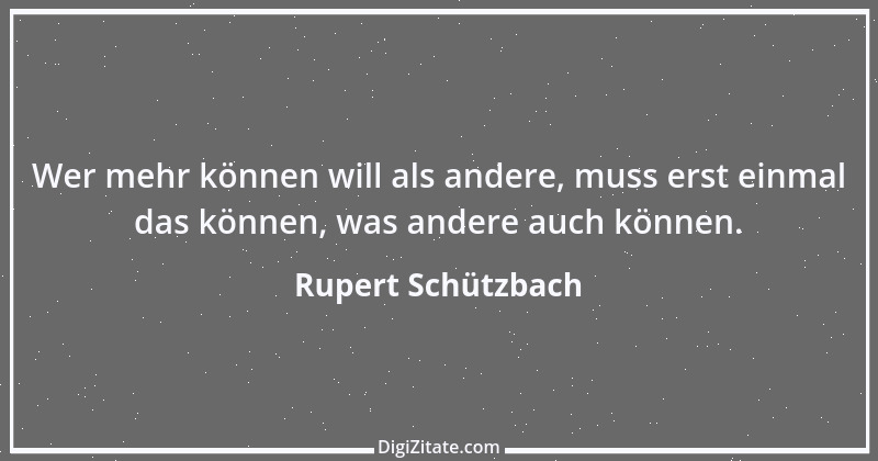 Zitat von Rupert Schützbach 213