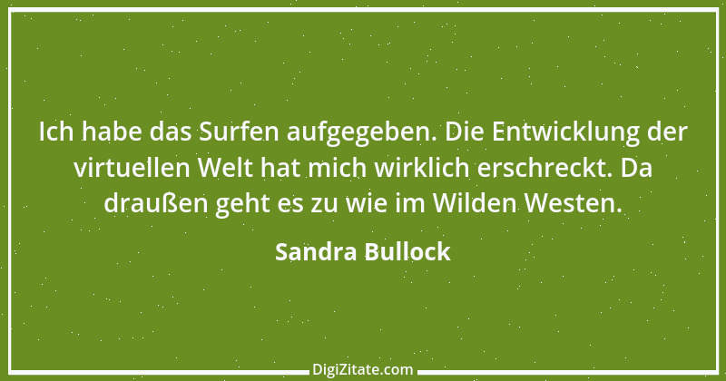 Zitat von Sandra Bullock 1