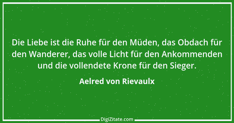 Zitat von Aelred von Rievaulx 2