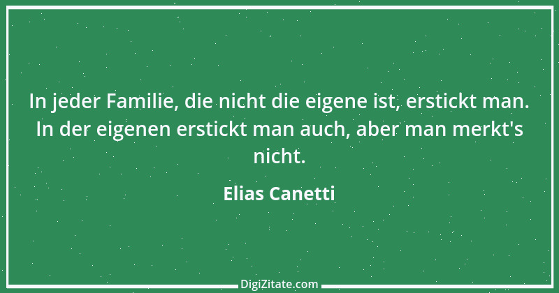 Zitat von Elias Canetti 4