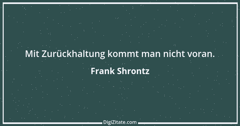 Zitat von Frank Shrontz 1