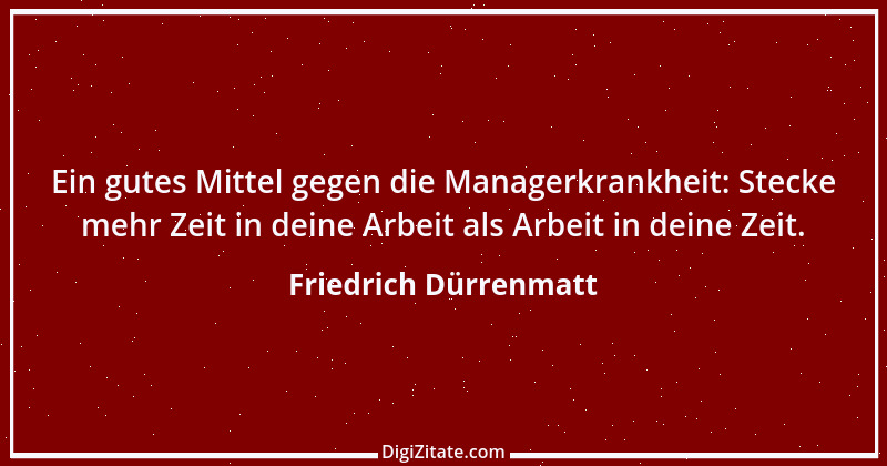 Zitat von Friedrich Dürrenmatt 74