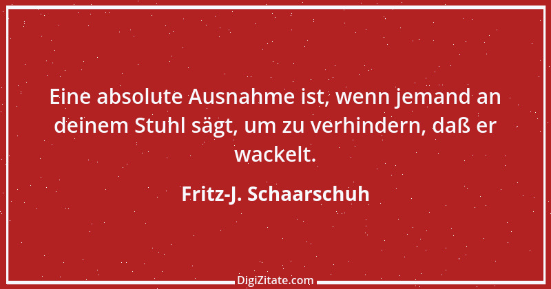 Zitat von Fritz-J. Schaarschuh 45