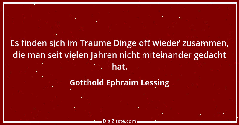 Zitat von Gotthold Ephraim Lessing 233