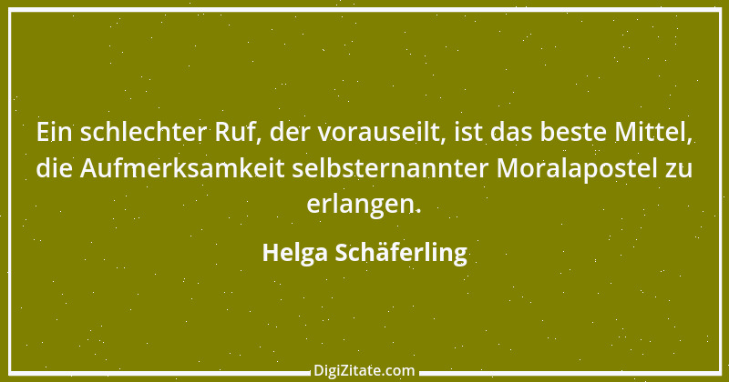 Zitat von Helga Schäferling 66