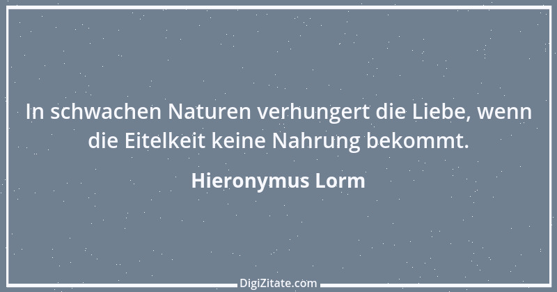 Zitat von Hieronymus Lorm 5