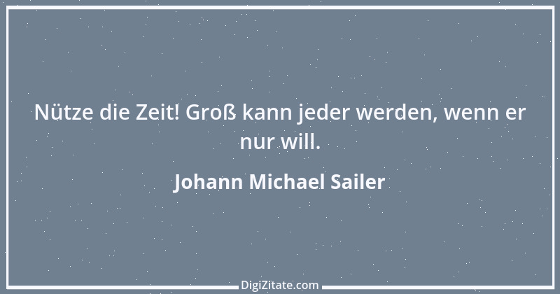 Zitat von Johann Michael Sailer 32