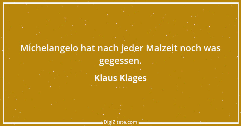 Zitat von Klaus Klages 563