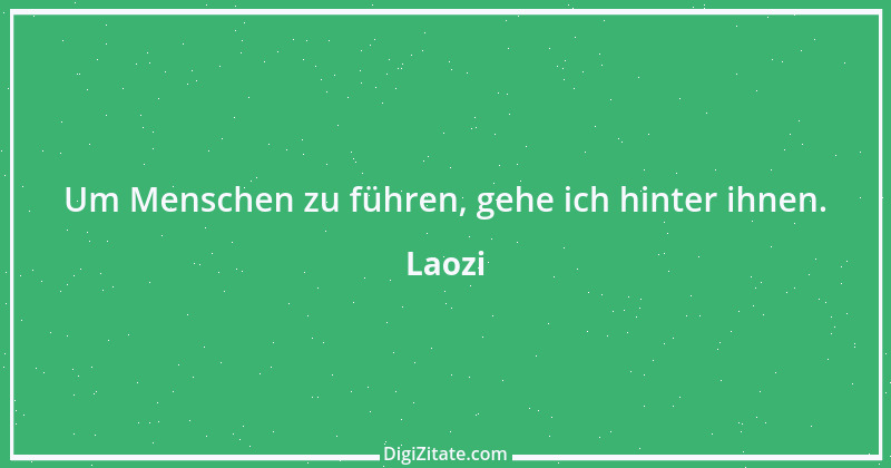 Zitat von Laozi 37