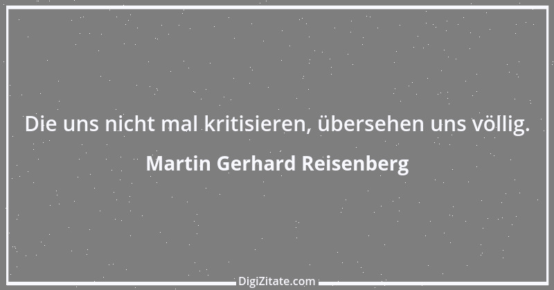 Zitat von Martin Gerhard Reisenberg 2626