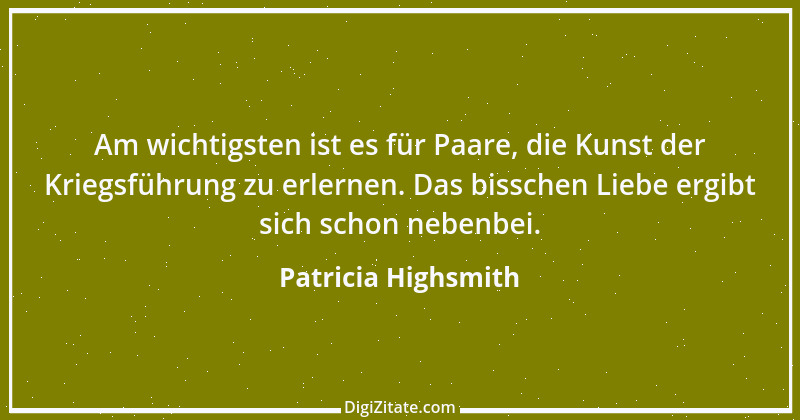 Zitat von Patricia Highsmith 2