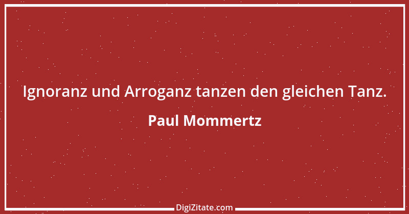 Zitat von Paul Mommertz 33