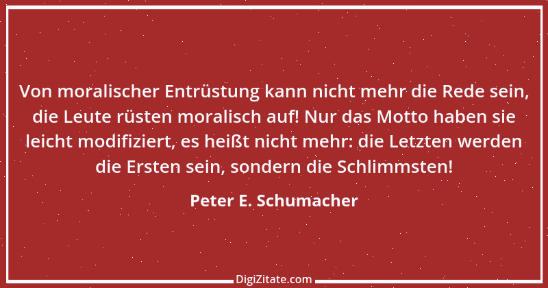 Zitat von Peter E. Schumacher 116