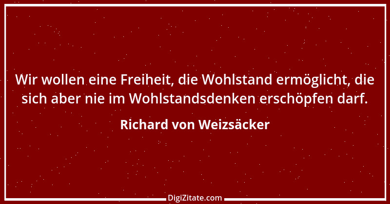 Zitat von Richard von Weizsäcker 1